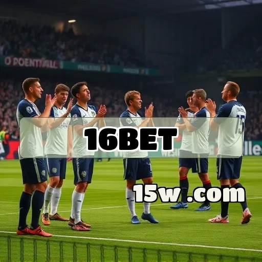 16bet: Descubra Dicas Imperdíveis Para Apostar com Inteligência